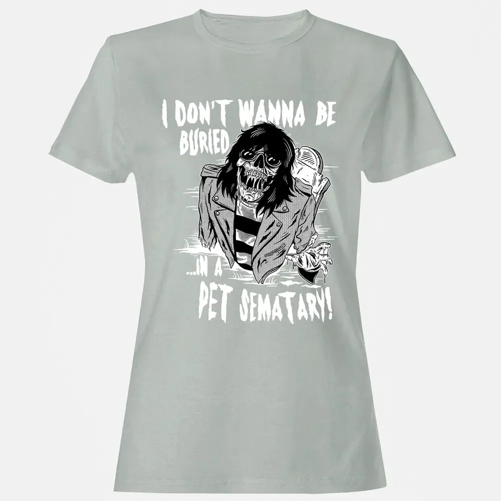 Buried In A Pet Sematary Women's T-shirt - 2