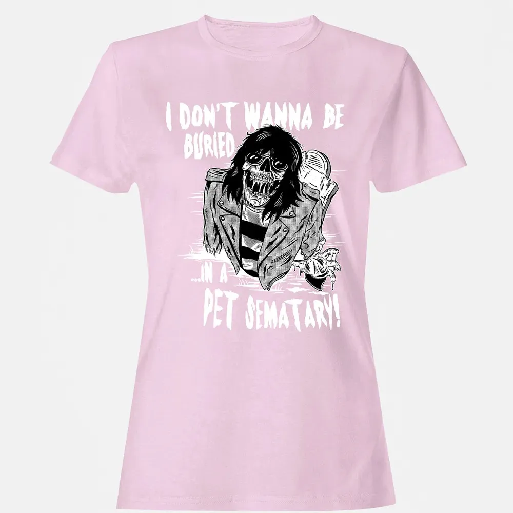 Buried In A Pet Sematary Women's T-shirt - 9