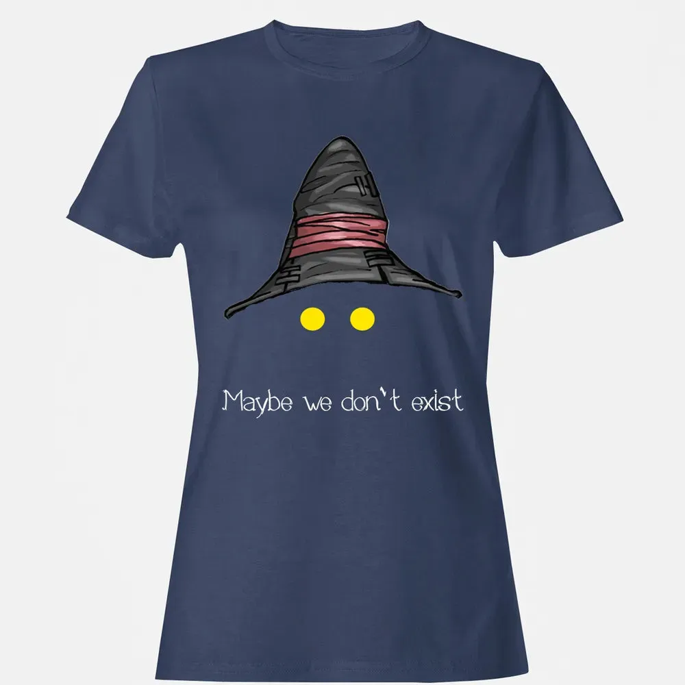 Fantasy Maybe We Dont Exist Women's T-shirt - 10
