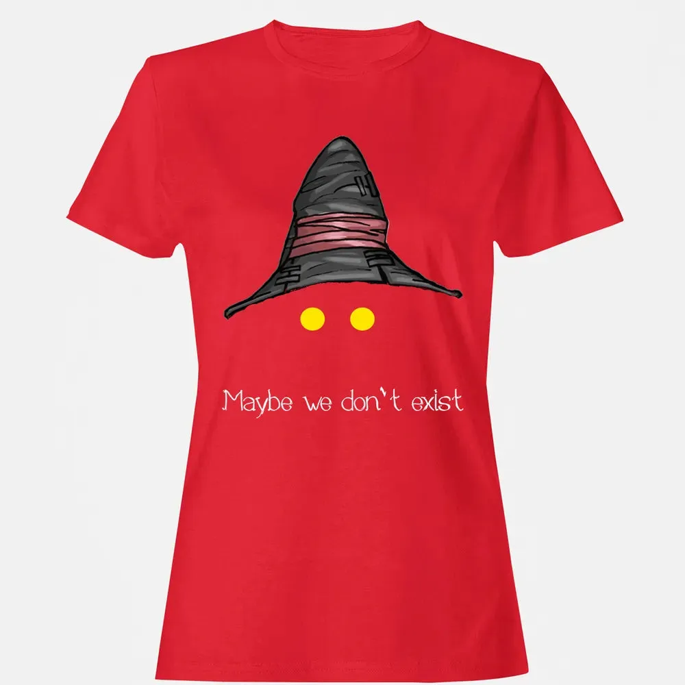 Fantasy Maybe We Dont Exist Women's T-shirt - 13