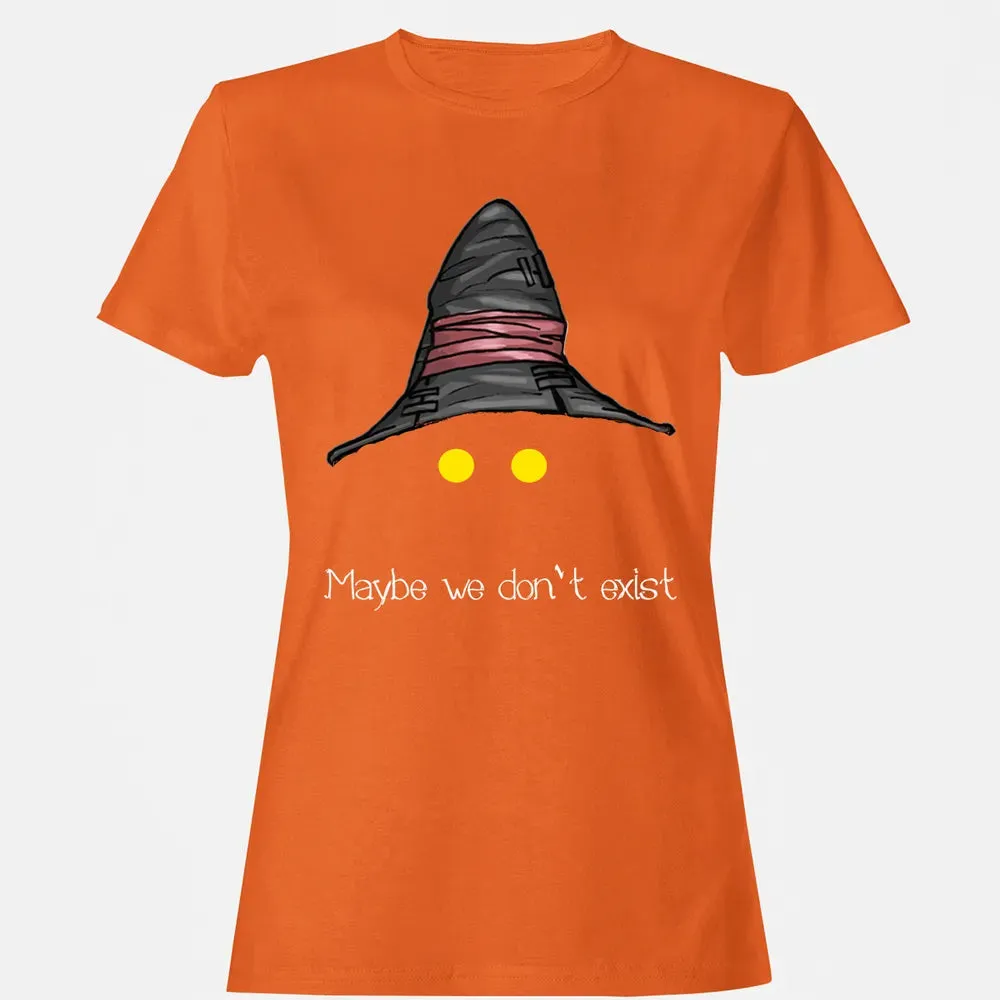Fantasy Maybe We Dont Exist Women's T-shirt - 11