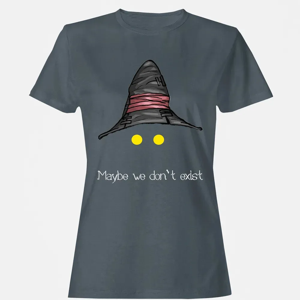 Fantasy Maybe We Dont Exist Women's T-shirt - 3