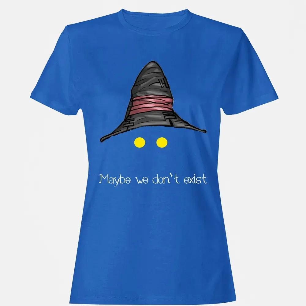 Fantasy Maybe We Dont Exist Women's T-shirt - 14