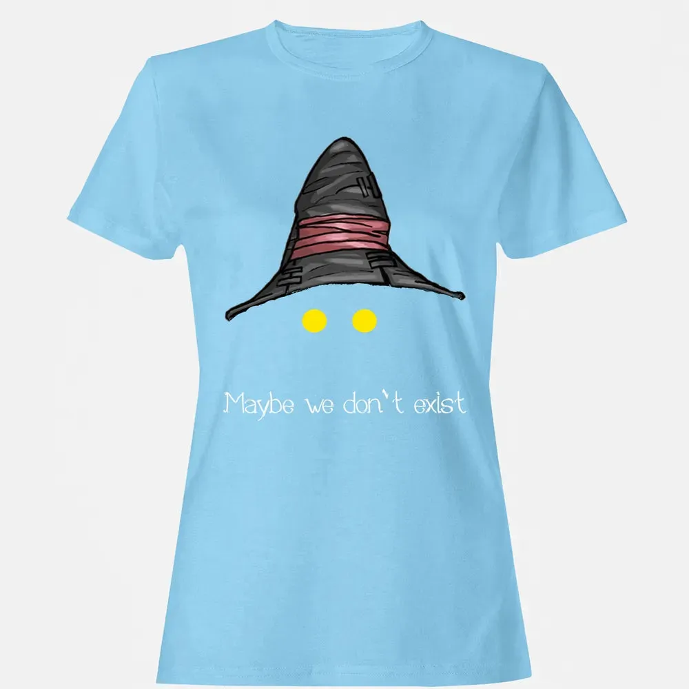 Fantasy Maybe We Dont Exist Women's T-shirt - 8