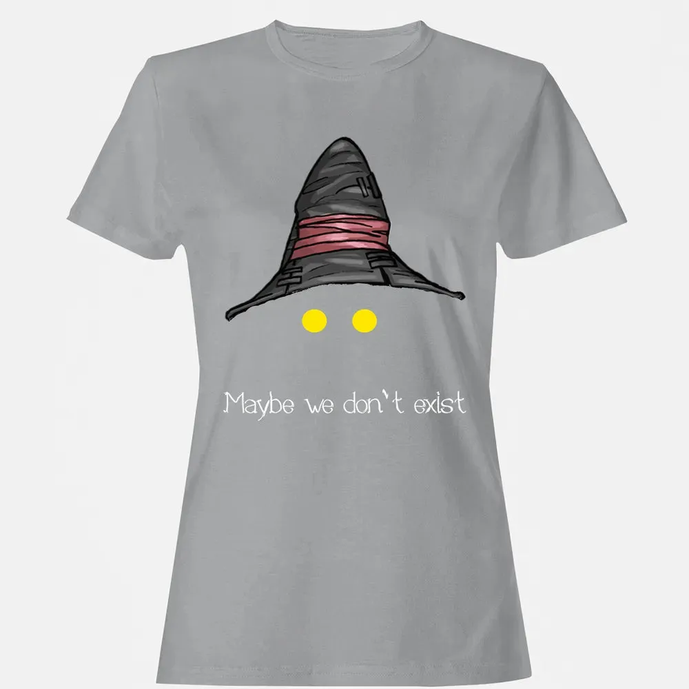 Fantasy Maybe We Dont Exist Women's T-shirt - 15