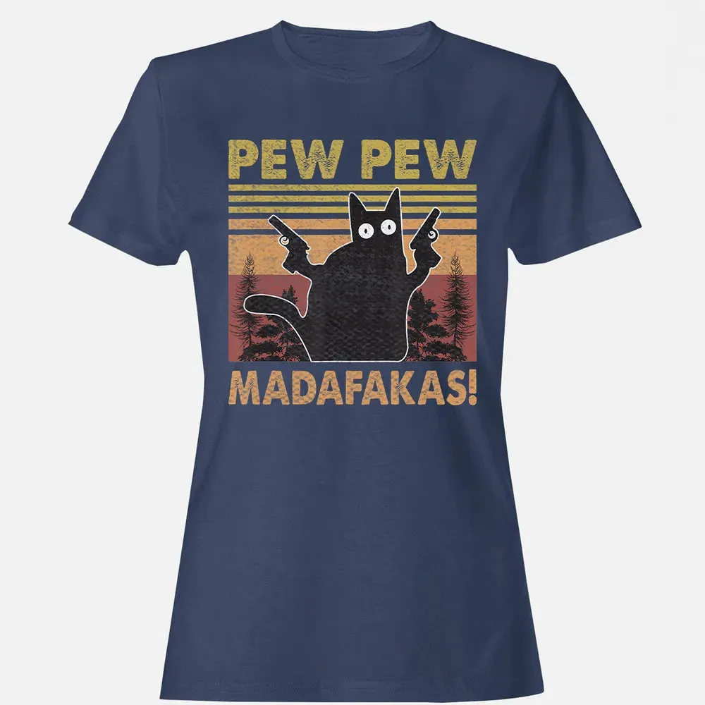 Cat Vintage PewPewPew Madafakas Cat Crazy Pew Vintage Funny Women's T-shirt - 10