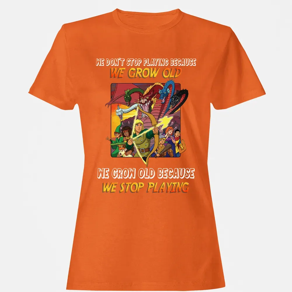 We Grow Old Because We Stop Playing Women's T-shirt - 11