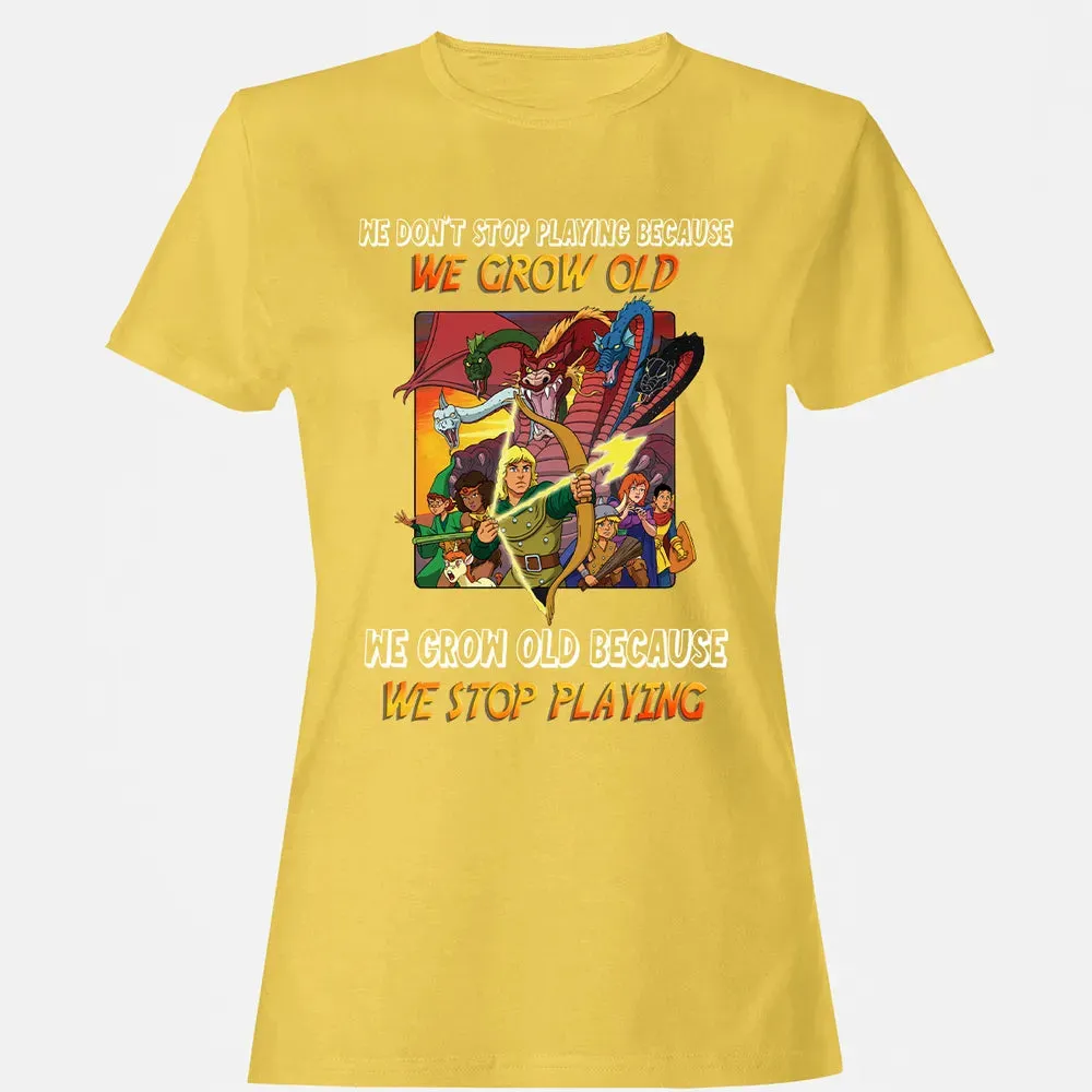 We Grow Old Because We Stop Playing Women's T-shirt - 4