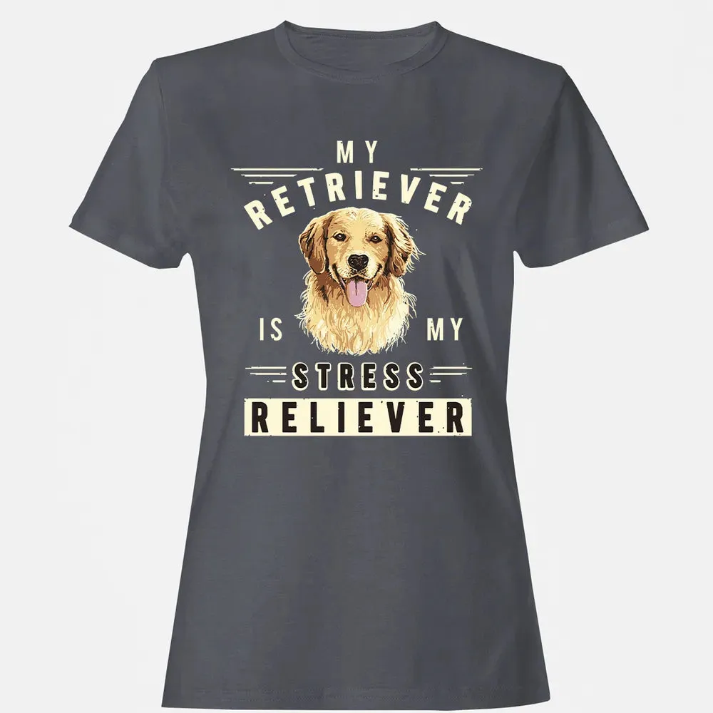 My Retriever Is My Stress Reliever Women's T-shirt - 5