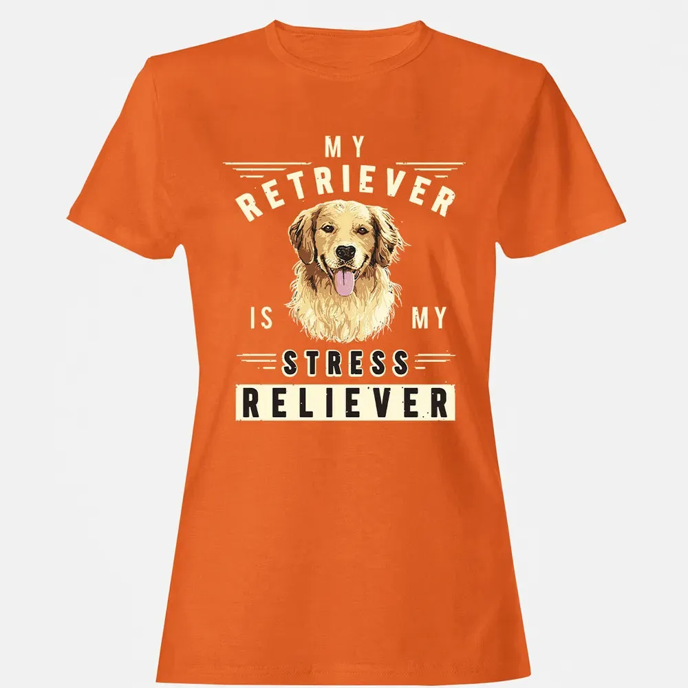 My Retriever Is My Stress Reliever Women's T-shirt - 11