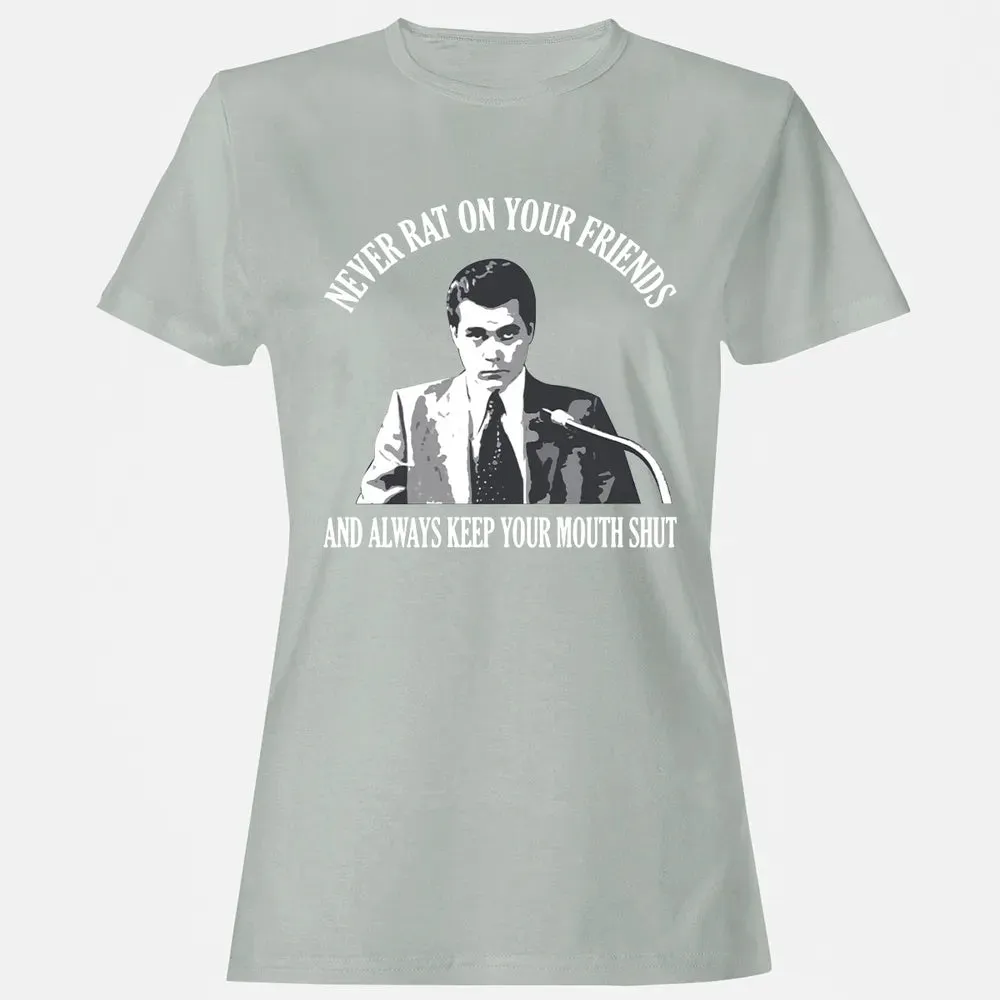Never rat on your friends Women's T-shirt - 2