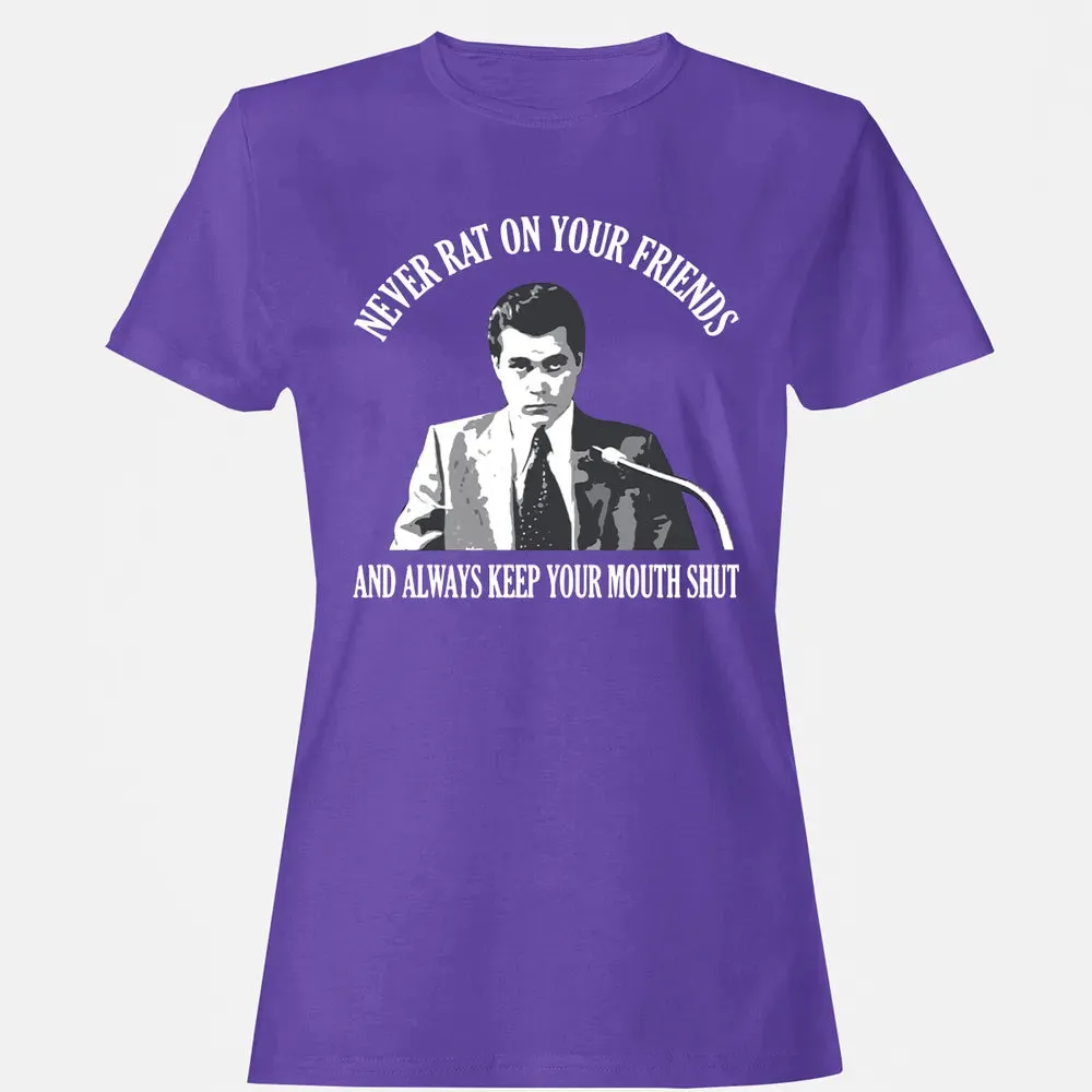 Never rat on your friends Women's T-shirt - 12