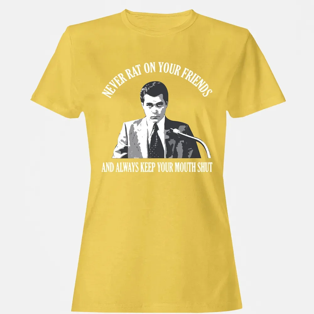 Never rat on your friends Women's T-shirt - 4