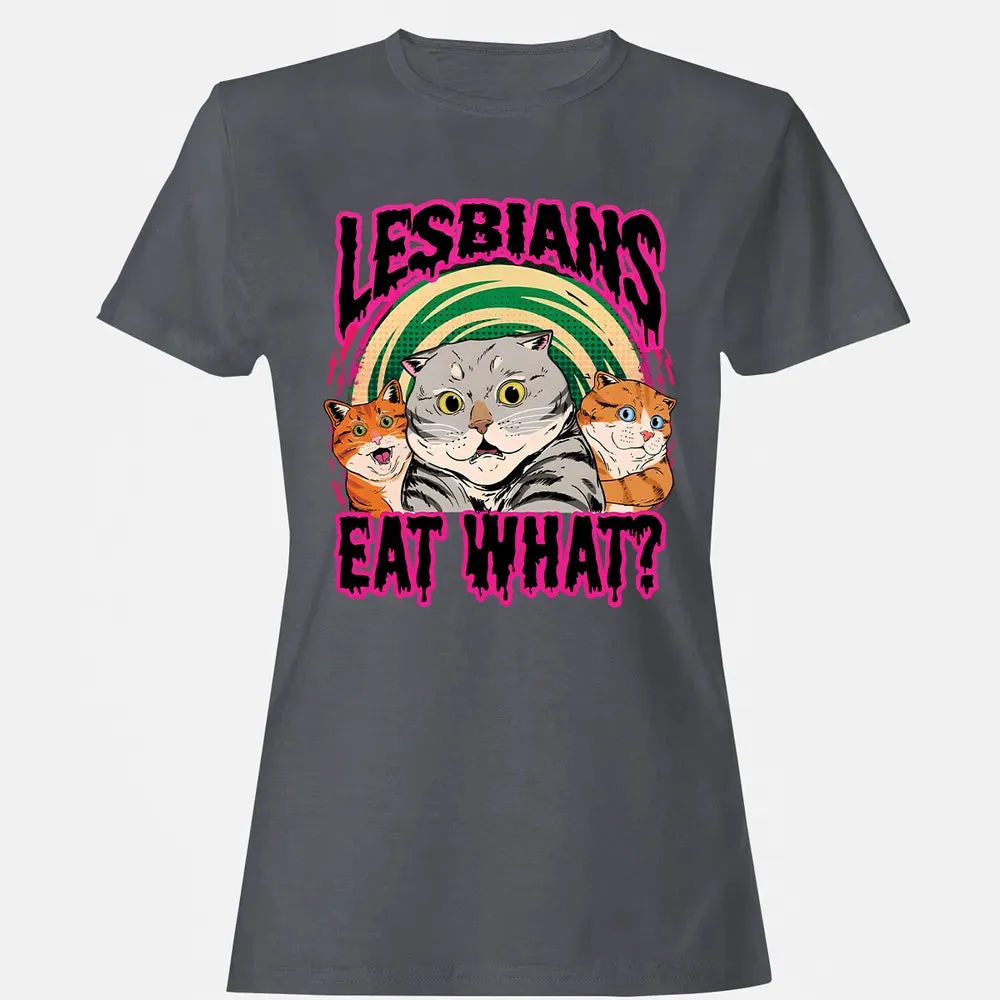 Lesbians Eat What? Women's T-shirt - 5