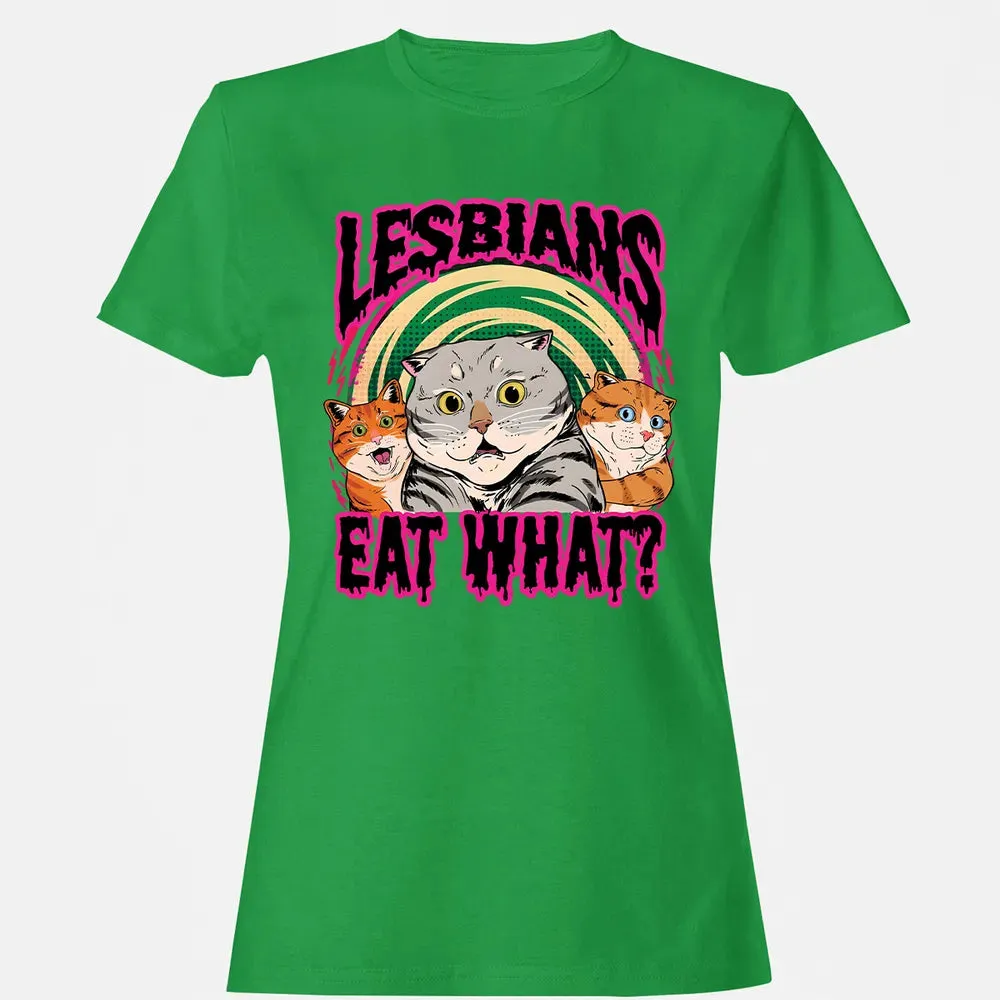 Lesbians Eat What? Women's T-shirt - 7