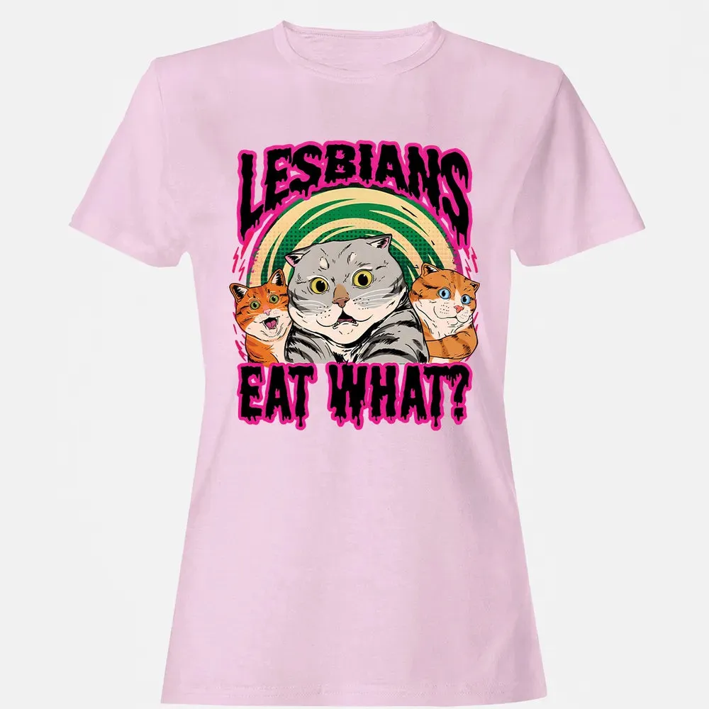 Lesbians Eat What? Women's T-shirt - 9