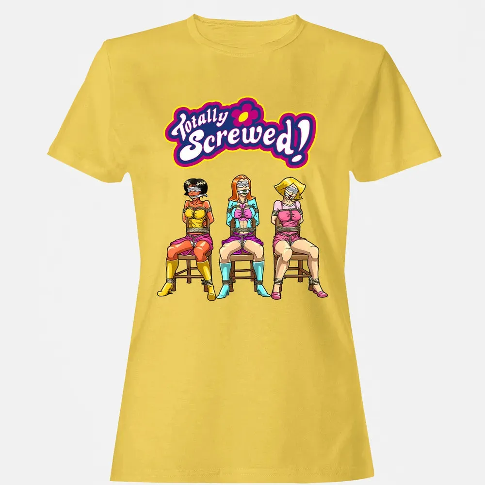 Totally Screwed Women's T-shirt - 4