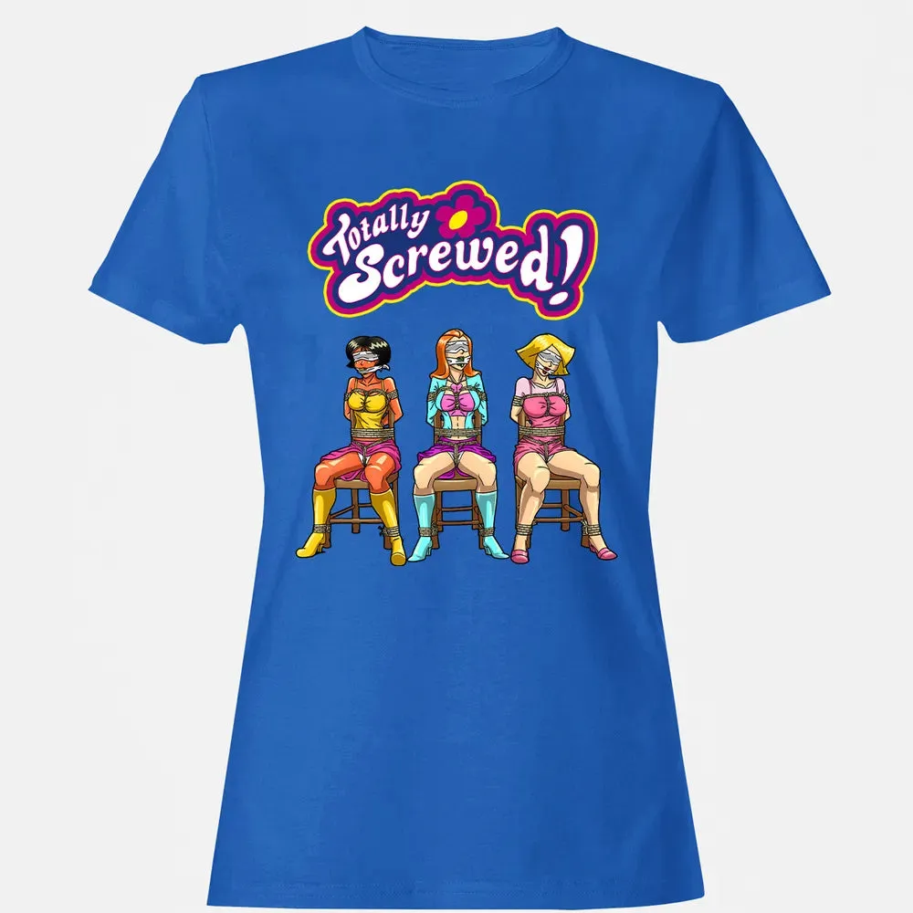 Totally Screwed Women's T-shirt - 14