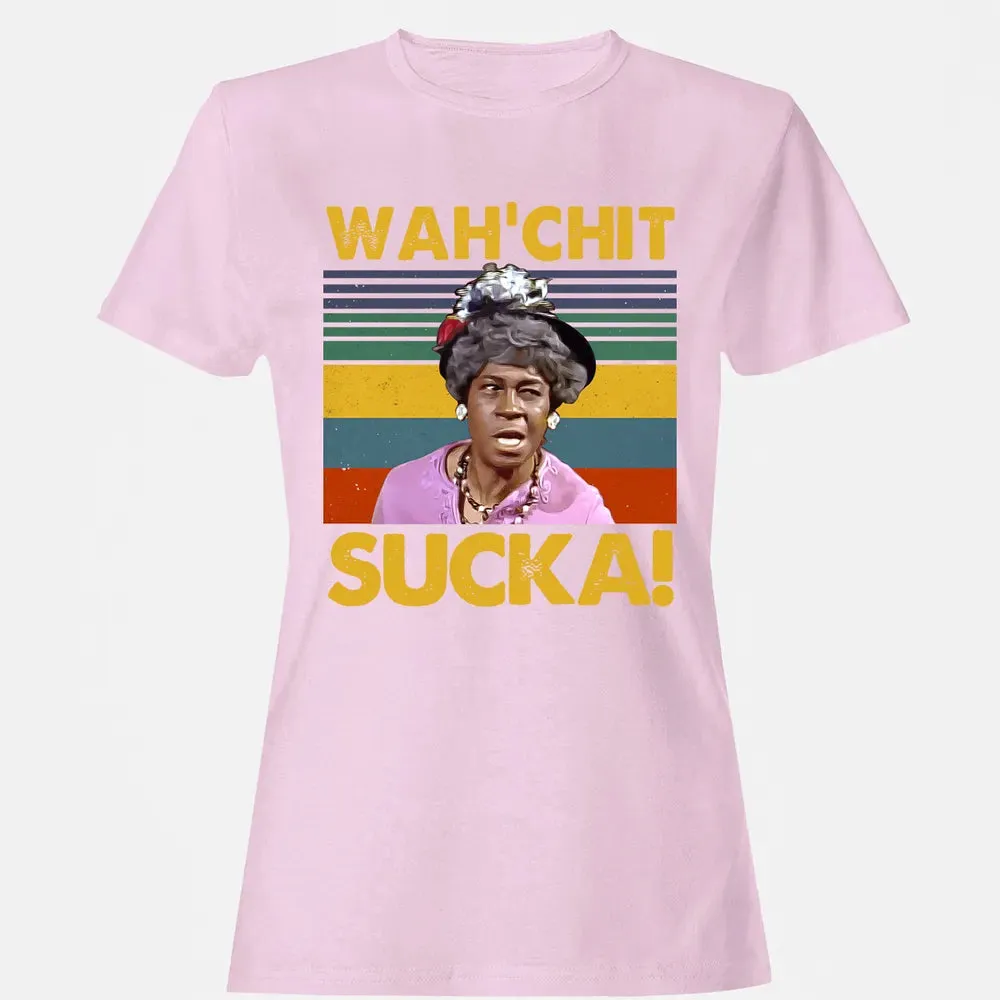 Wah'chit Sucka! Women's T-shirt - 9