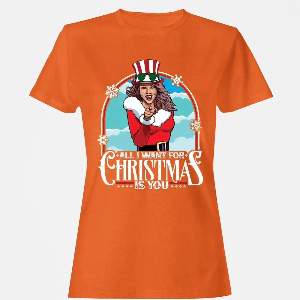All I Want For Christmas Is You Women's T-shirt - 11