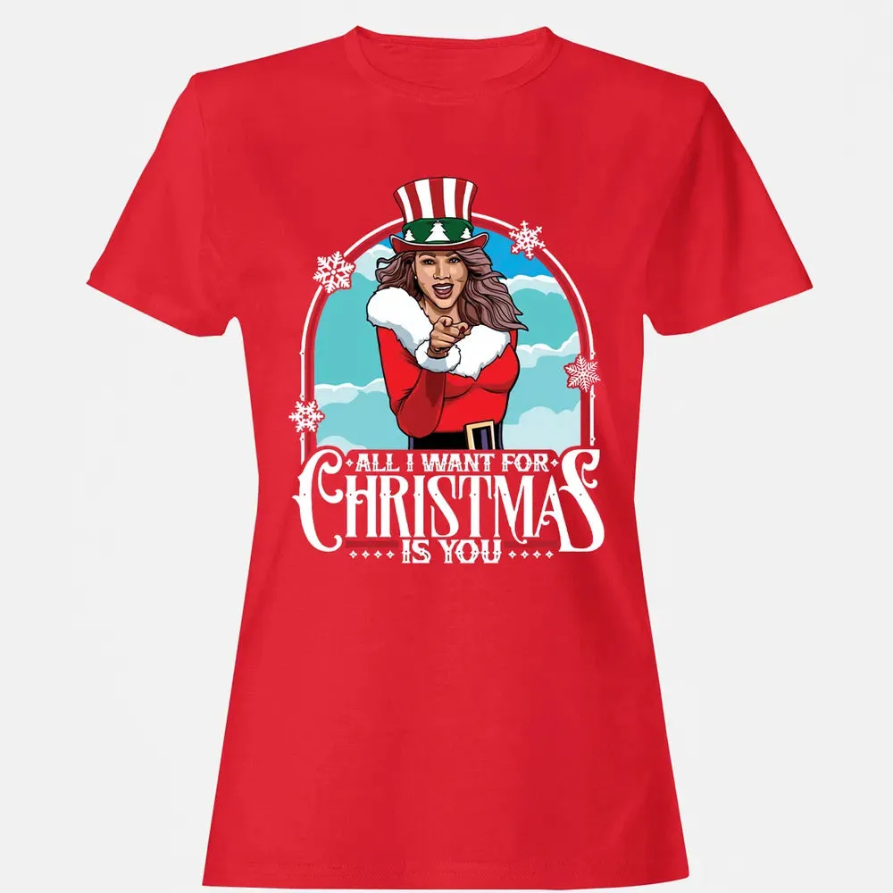 All I Want For Christmas Is You Women's T-shirt - 13