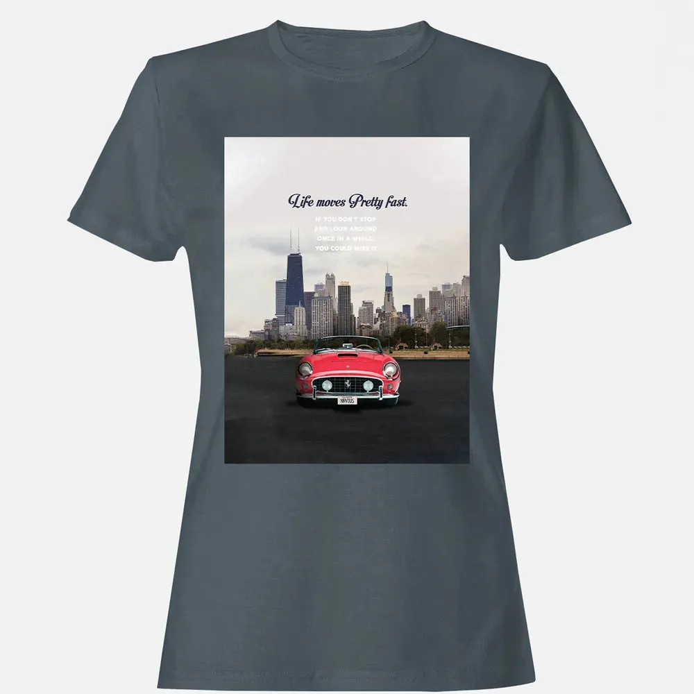 Life Moves Pretty Fast Women's T-shirt - 3
