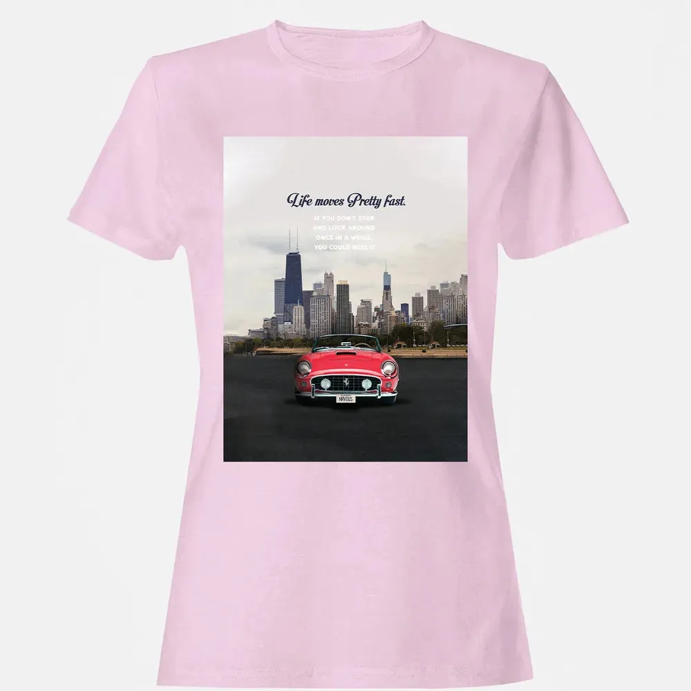 Life Moves Pretty Fast Women's T-shirt - 9