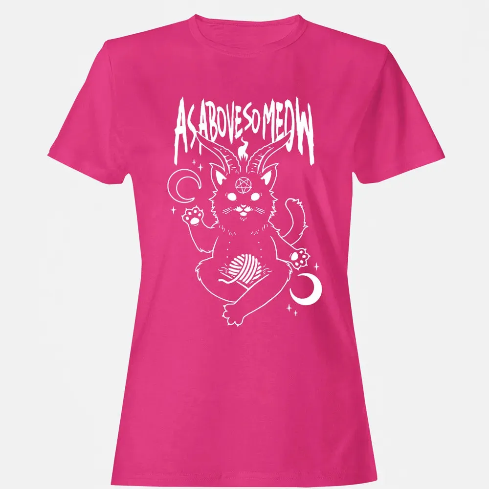 As Above So Meow Women's T-shirt - 6