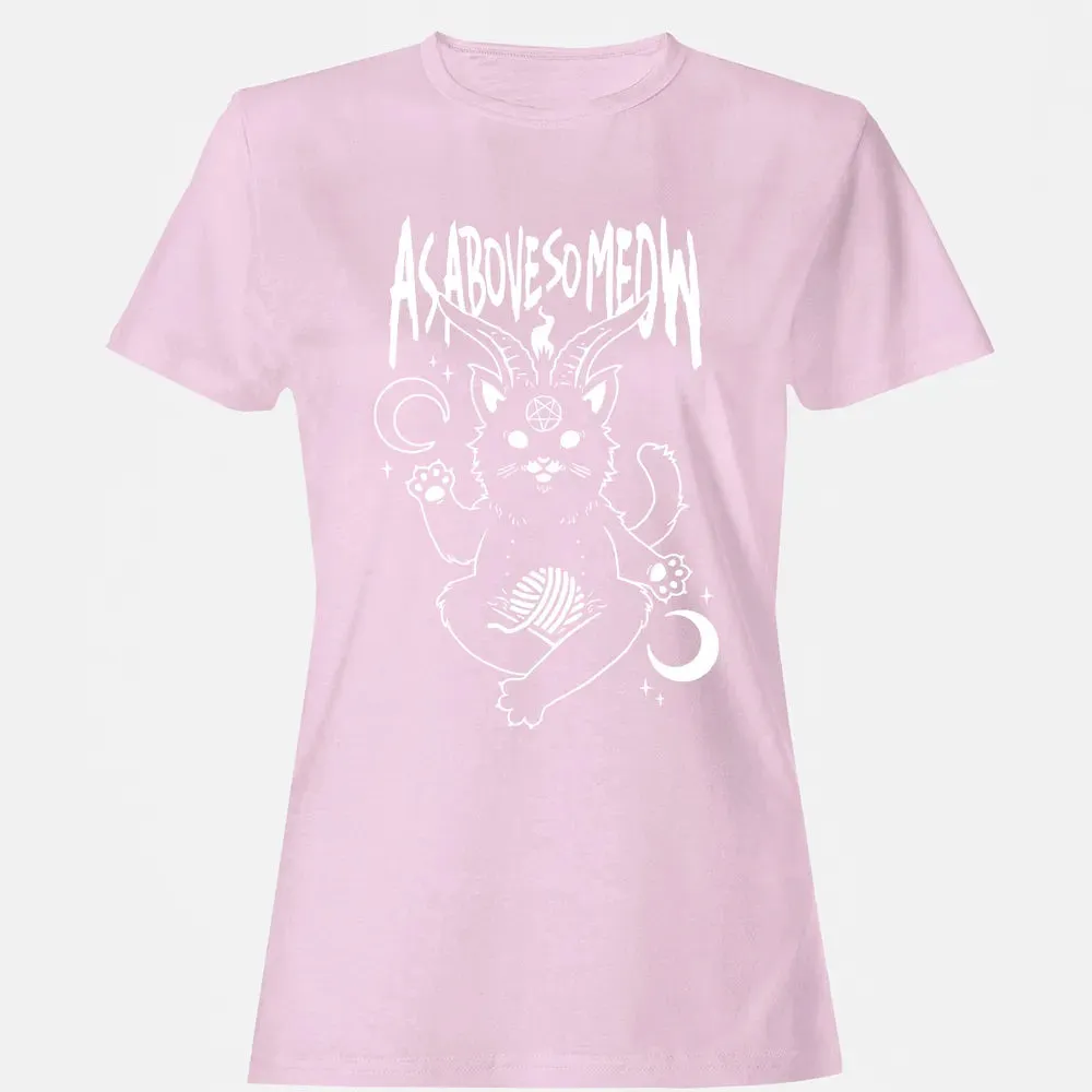 As Above So Meow Women's T-shirt - 9