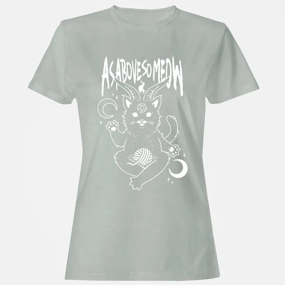 As Above So Meow Women's T-shirt - 2