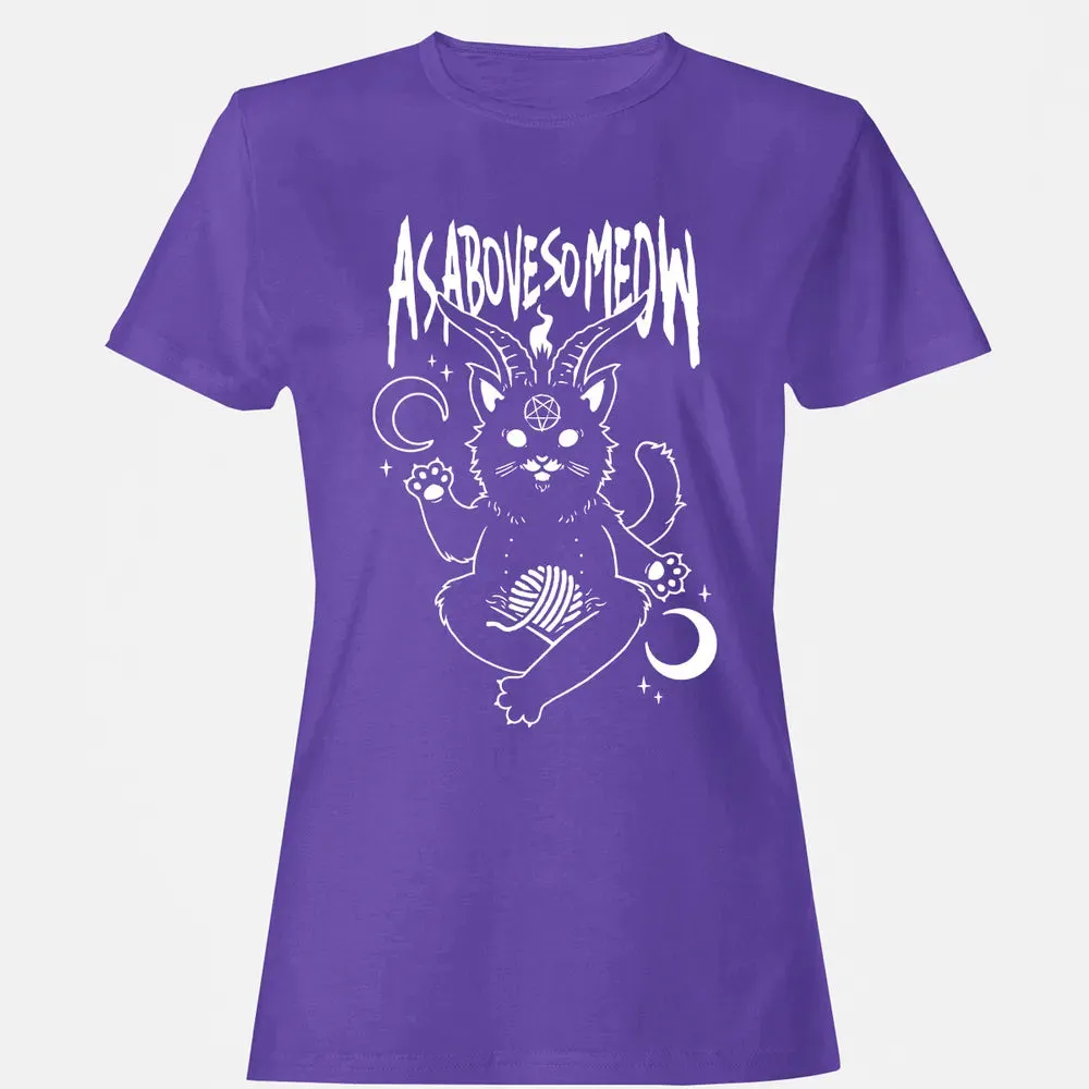 As Above So Meow Women's T-shirt - 12