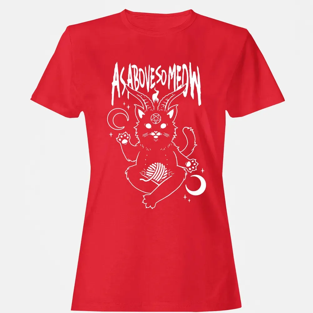 As Above So Meow Women's T-shirt - 13