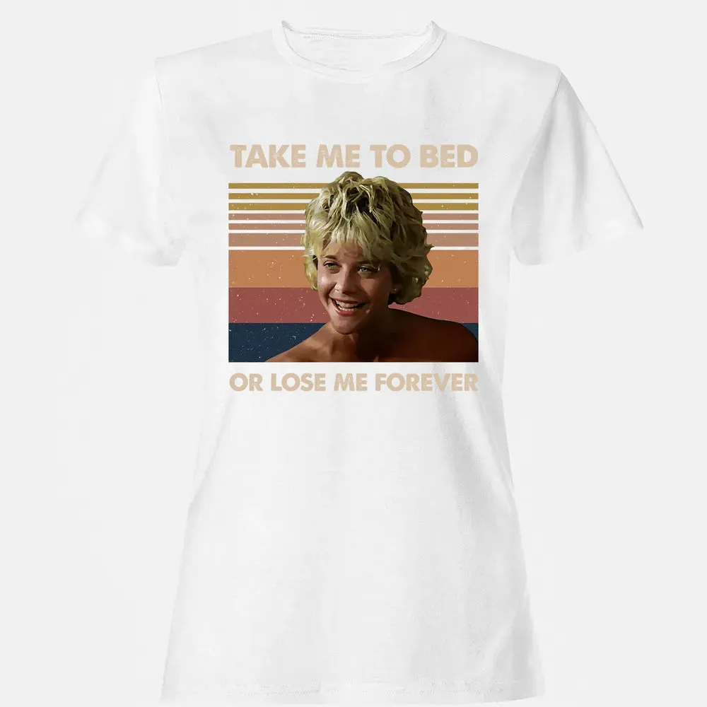 Take Me To Bed Women's T-shirt - 16