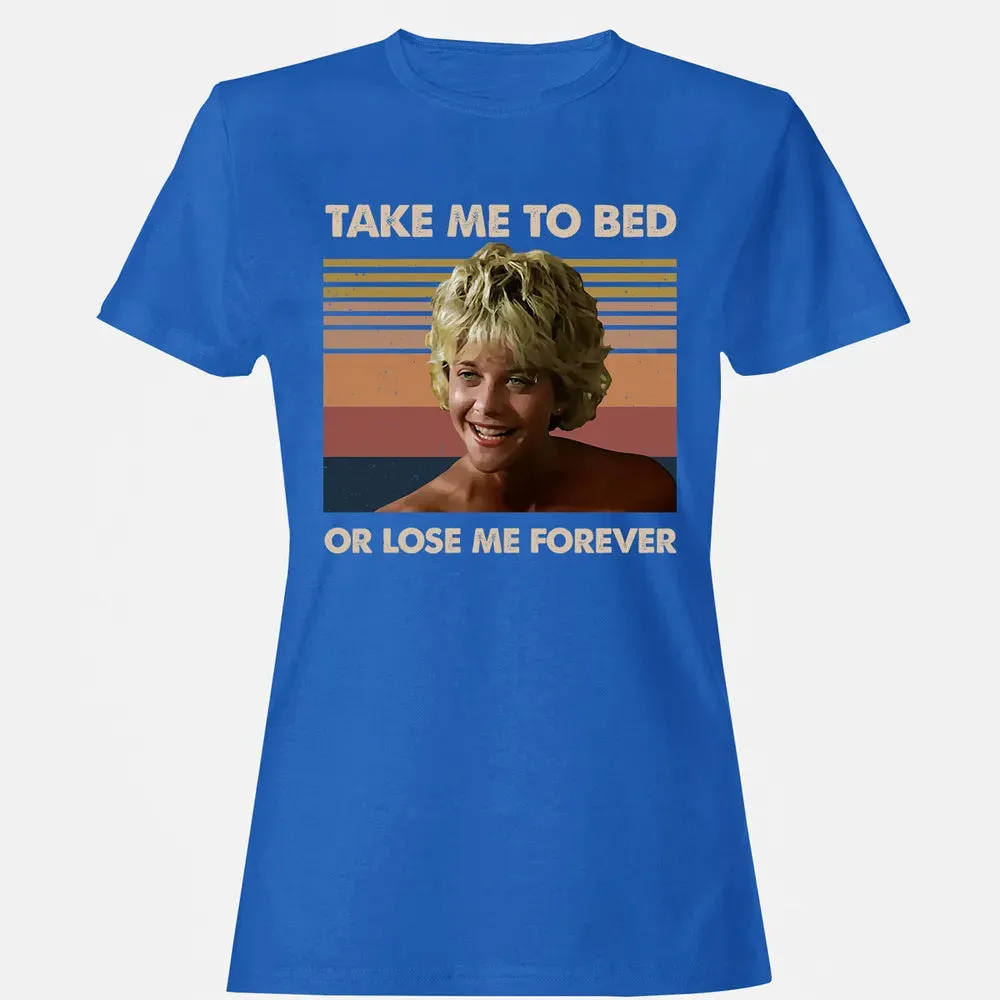 Take Me To Bed Women's T-shirt - 14