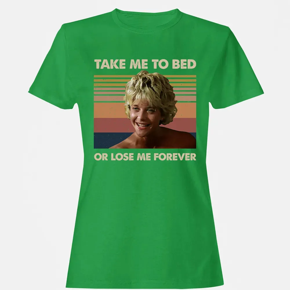 Take Me To Bed Women's T-shirt - 7