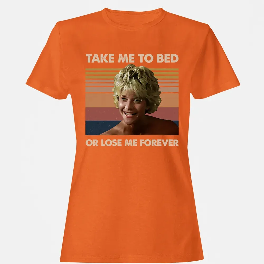 Take Me To Bed Women's T-shirt - 11