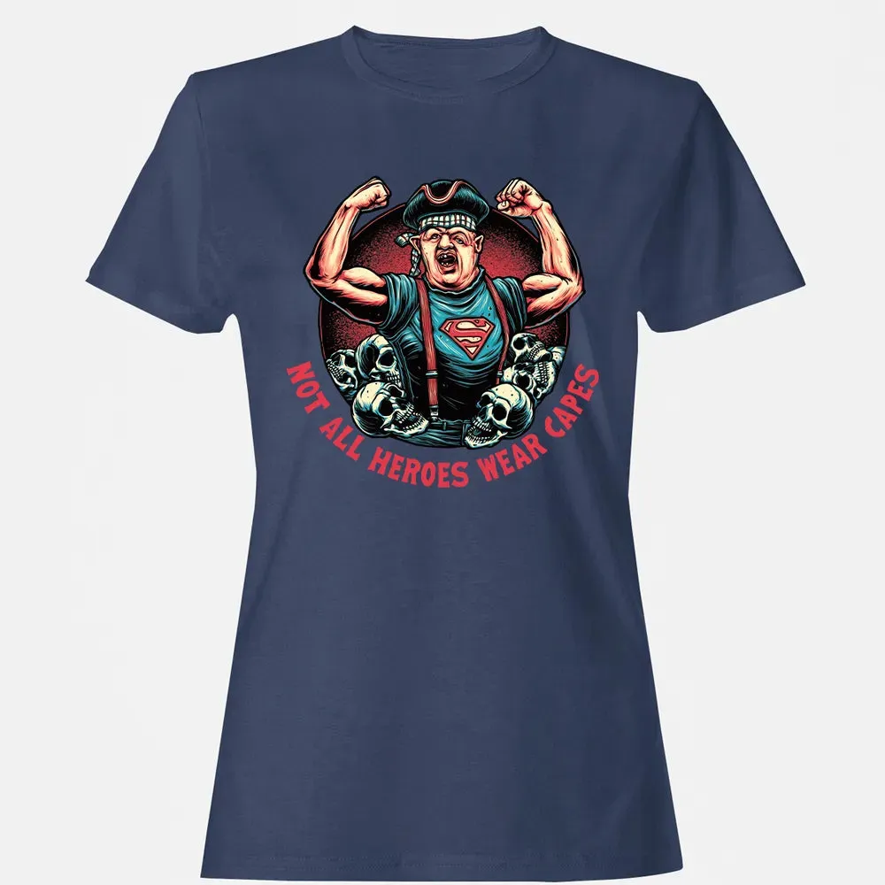 Not All Heroes Wear Capes Women's T-shirt - 10