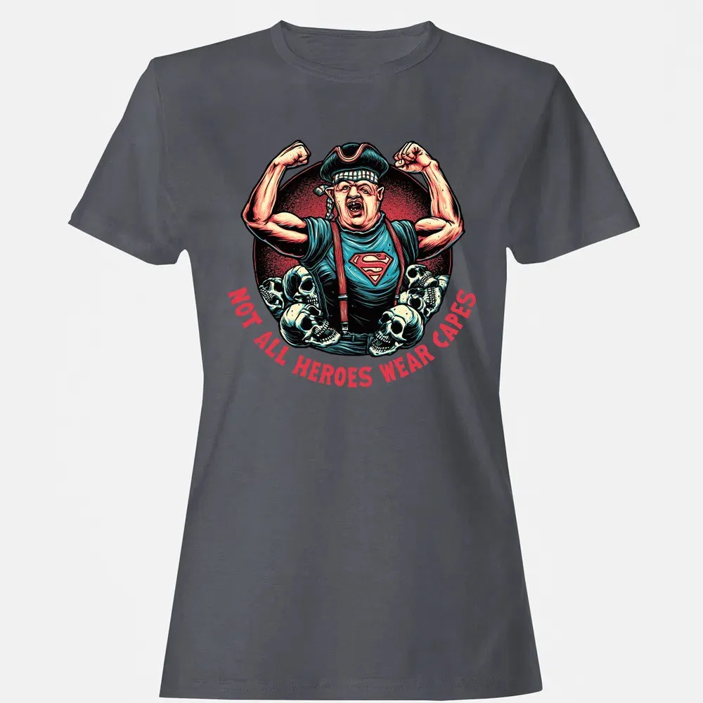 Not All Heroes Wear Capes Women's T-shirt - 5