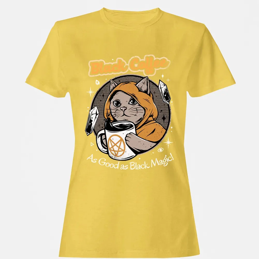 Black coffee as good as black magic Women's T-shirt - 4