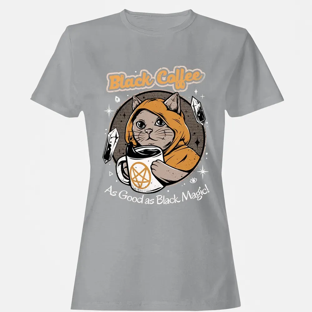 Black coffee as good as black magic Women's T-shirt - 15