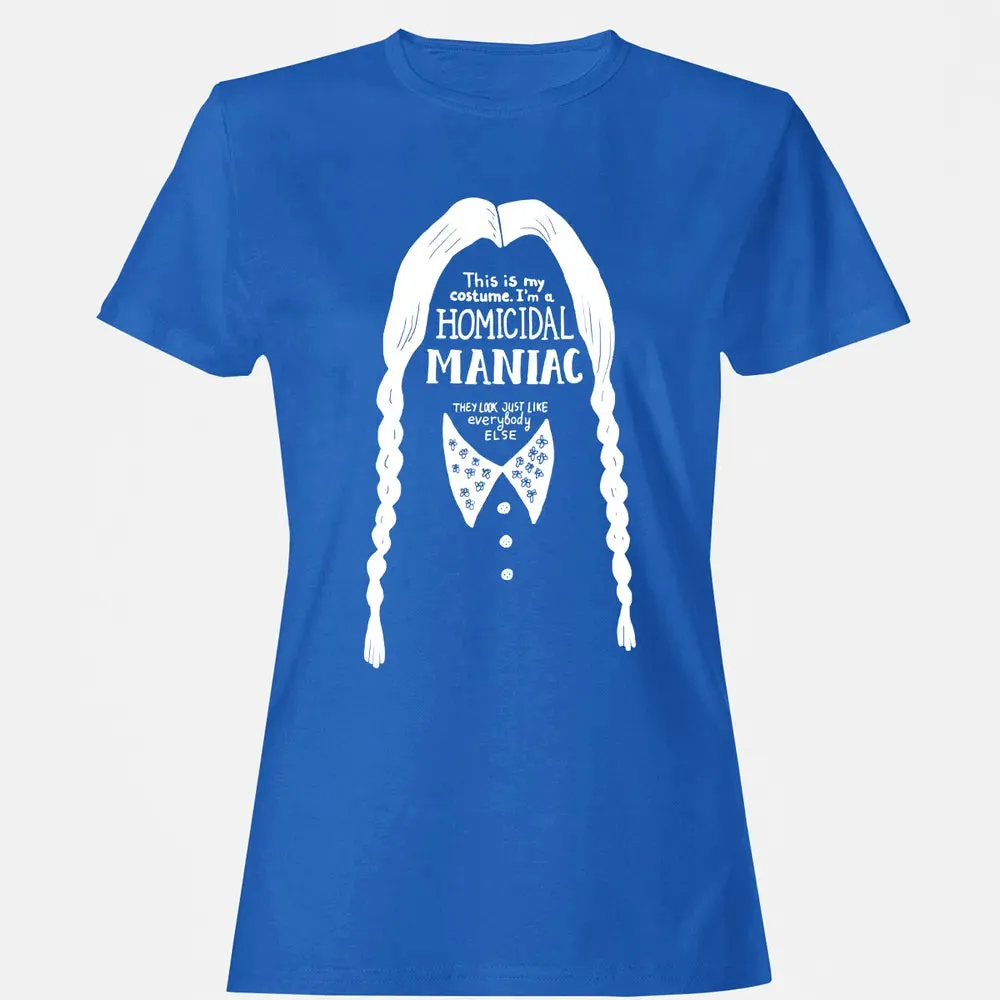 This Is My Costume I'm a Homicidal Maniac Women's T-shirt - 14