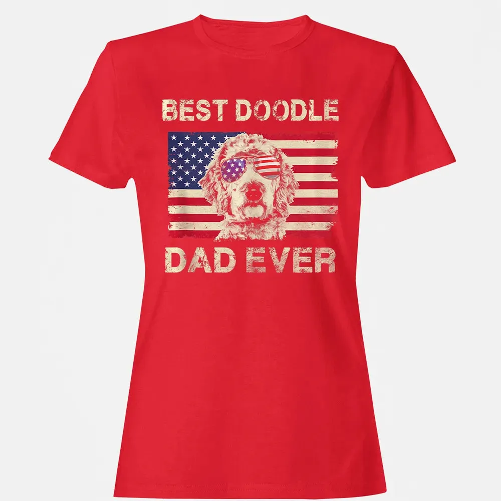 Best Doodle Dad Ever  Us Flag  4th Of July Gift Women's T-shirt - 13