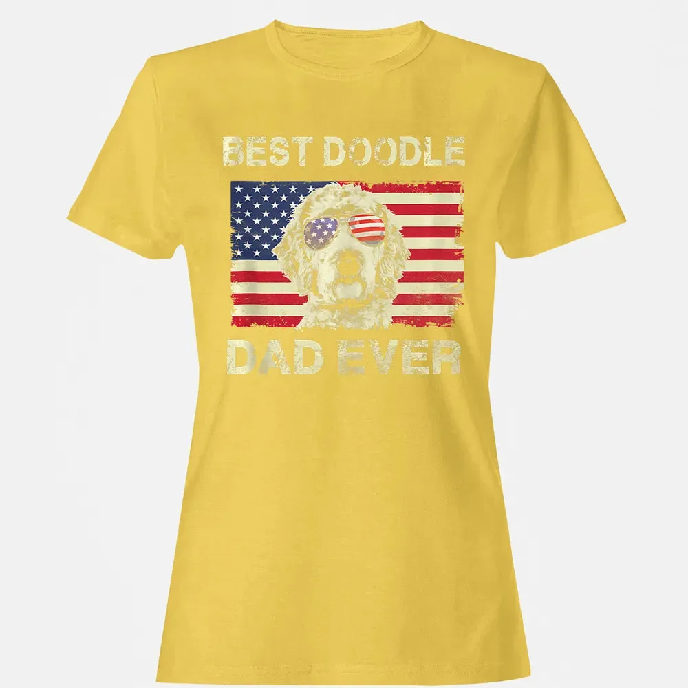 Best Doodle Dad Ever  Us Flag  4th Of July Gift Women's T-shirt - 4