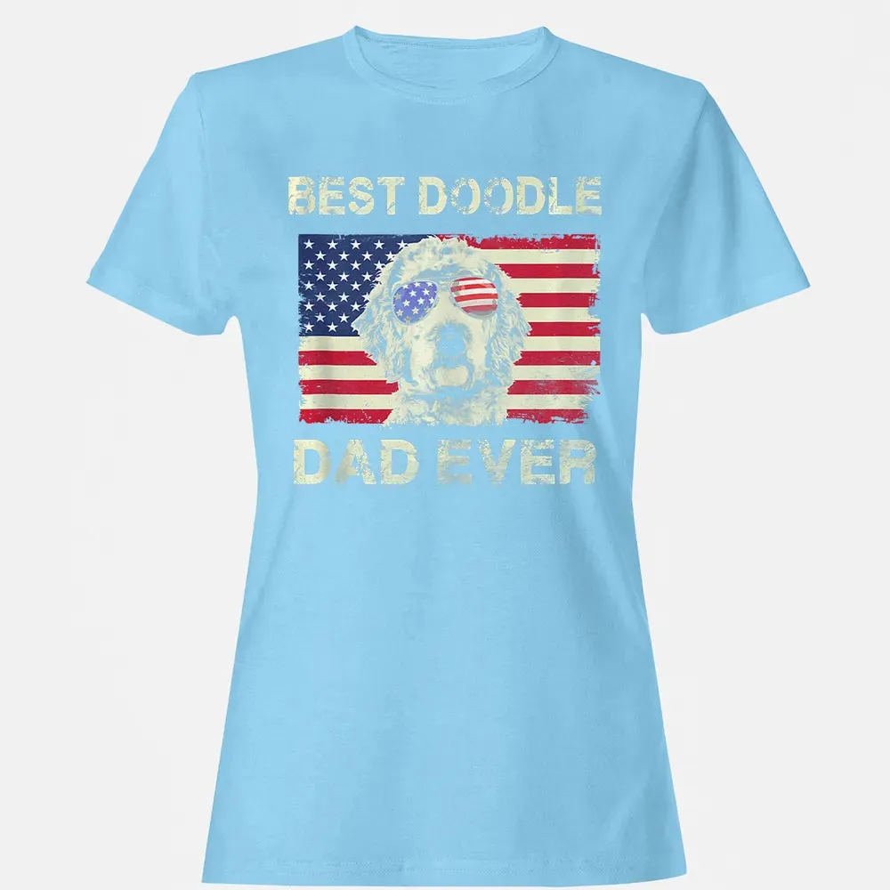 Best Doodle Dad Ever  Us Flag  4th Of July Gift Women's T-shirt - 8