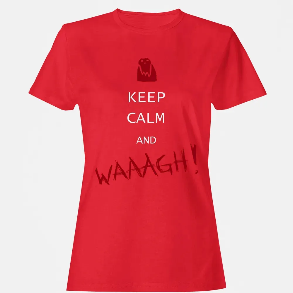 Keep Calm And Waagh Women's T-shirt - 13