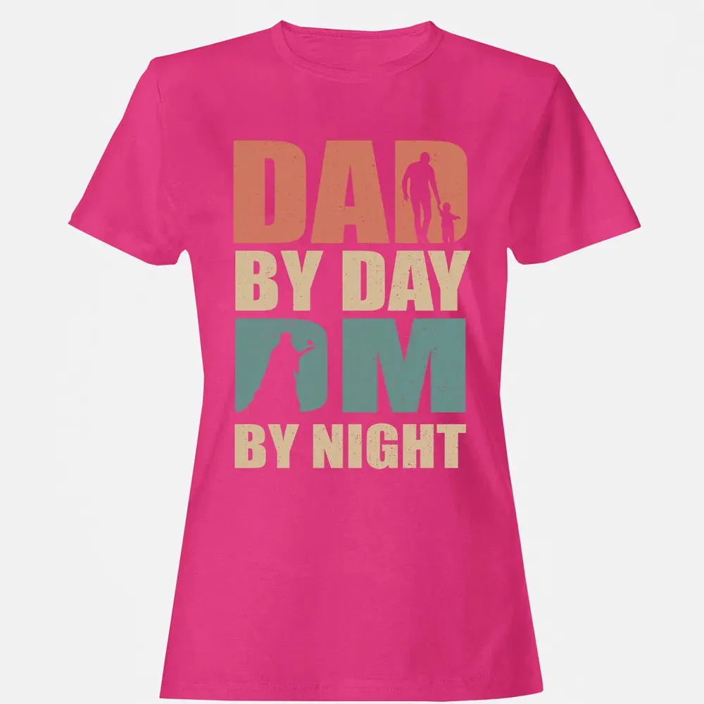Dad By Day DM By Night DND Women's T-shirt - 6