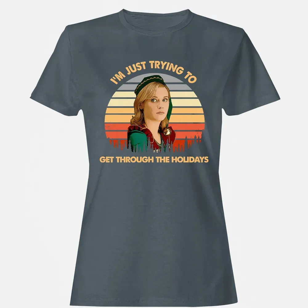 Get Through The Holidays Women's T-shirt - 3