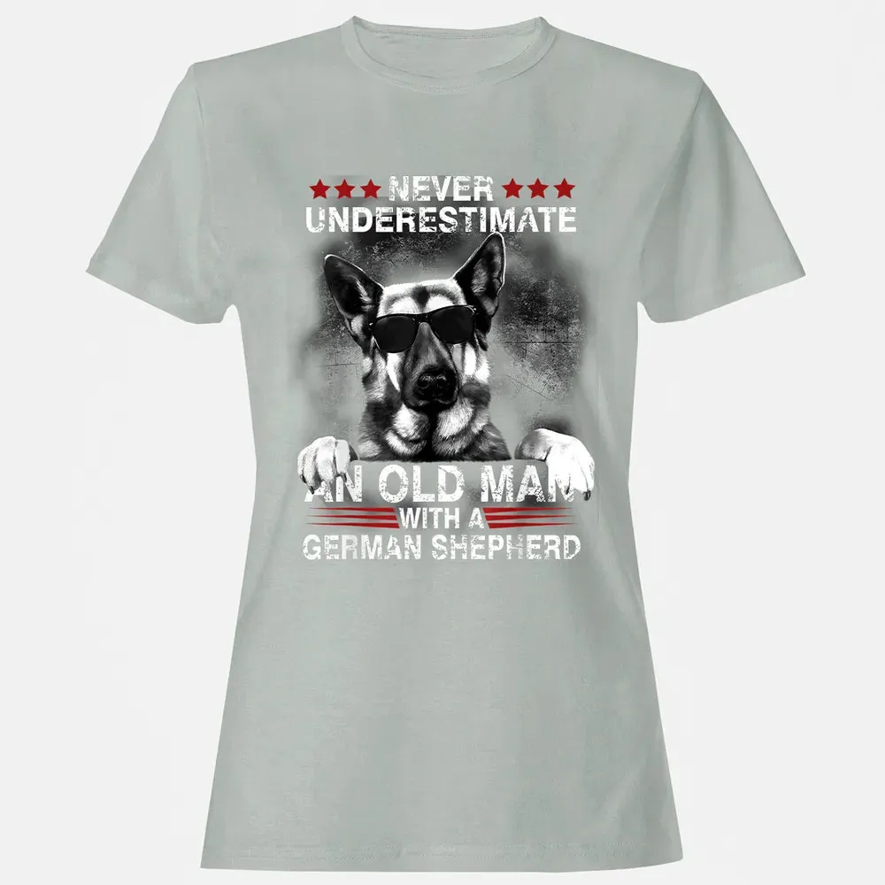 Never Underestimate An Old Man   German Shepherd Dog Women's T-shirt - 2