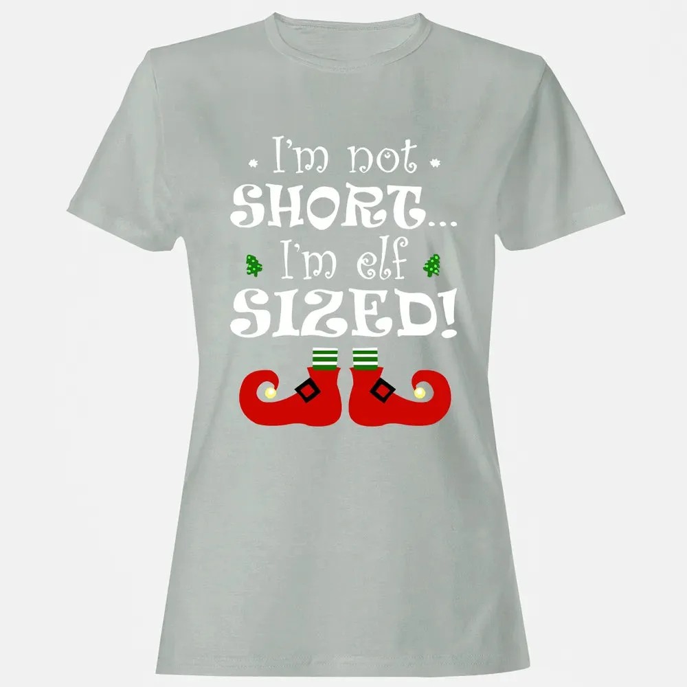 I'm not short, I'm elf sized Women's T-shirt - 2