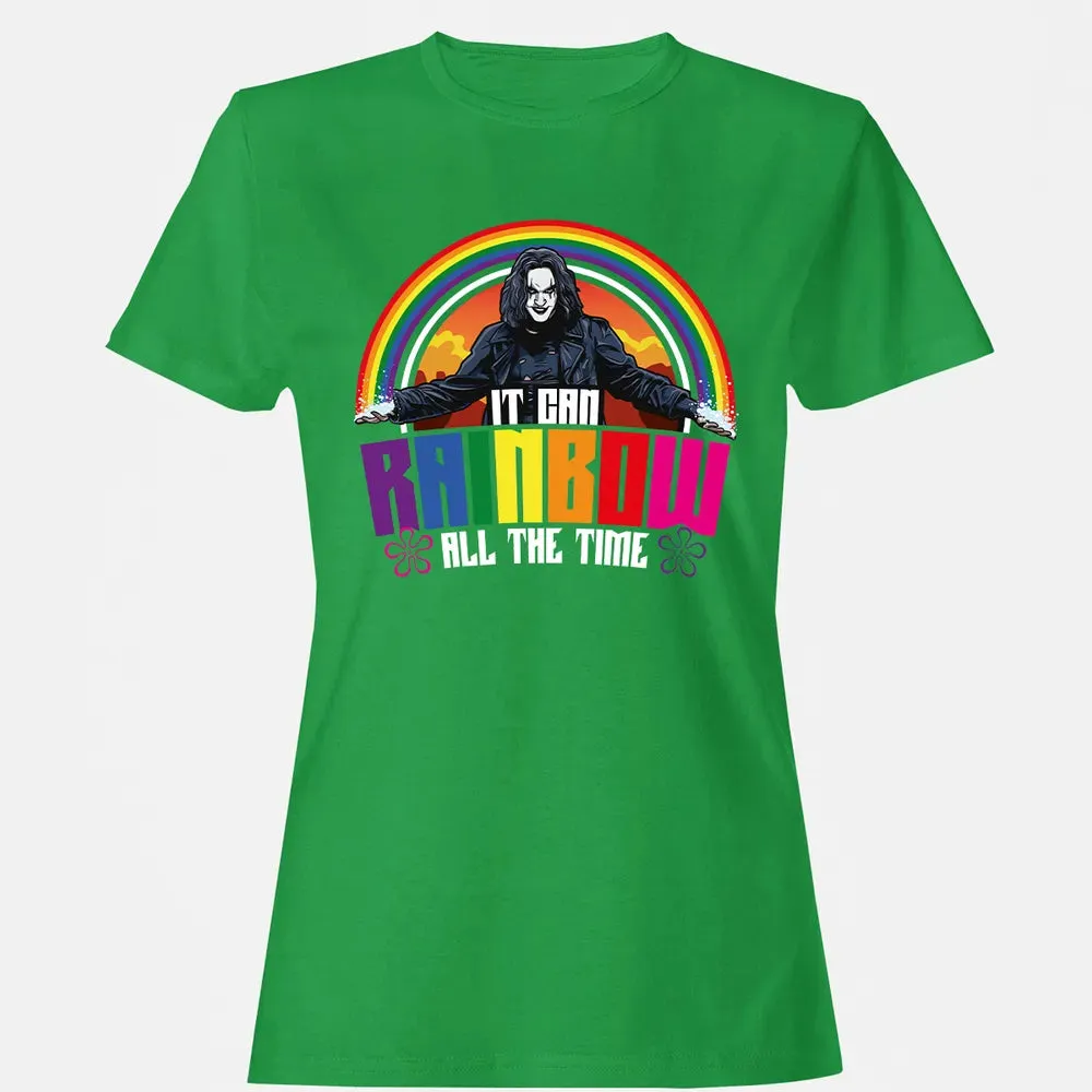It Can Rainbow All The Time Women's T-shirt - 7